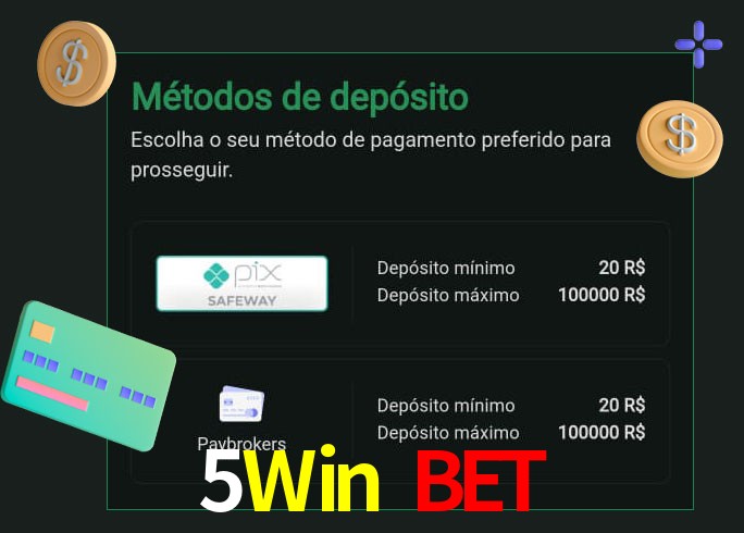 O cassino 5Win Bet oferece uma grande variedade de métodos de pagamento